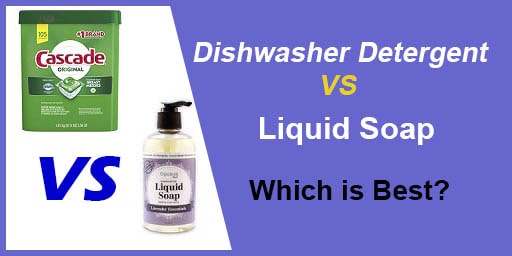 Use Dishwasher With Liquid Soap Instead of Detergent