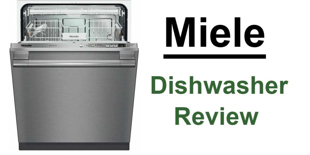 Miele Dishwashers review and comparison