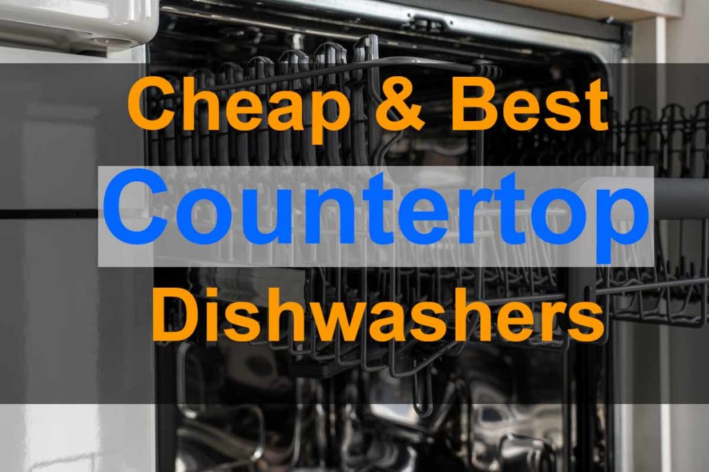 Cheap Countertop Dishwasher