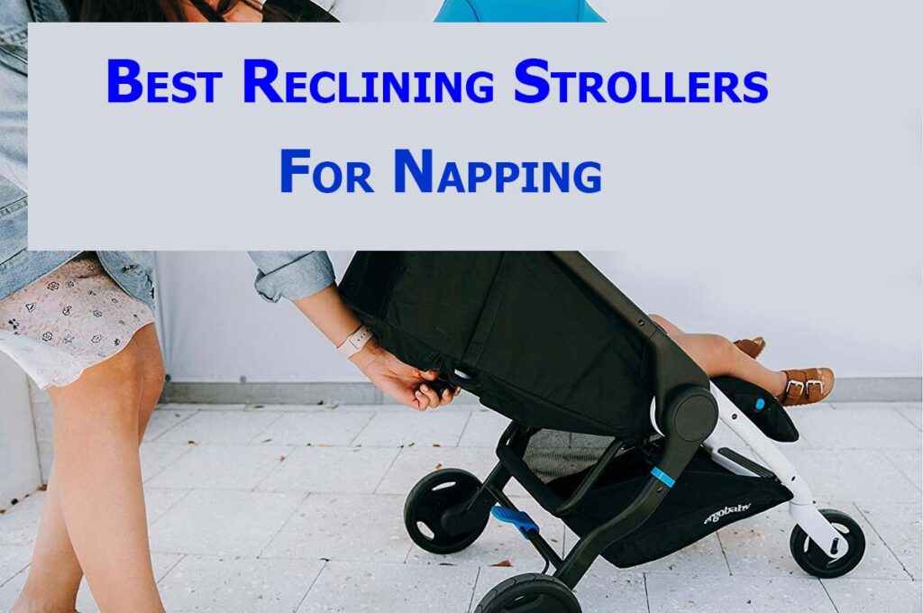 Best Stroller For Napping 2020